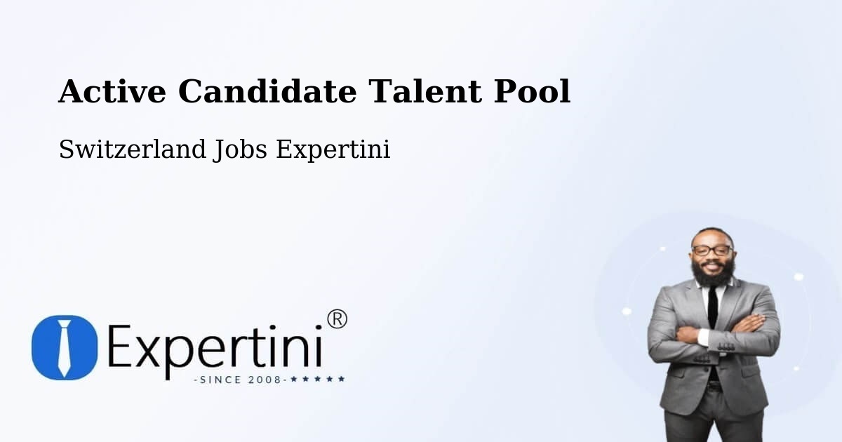 Active Candidate Talent Pool – Prilly - Switzerland Jobs Expertini