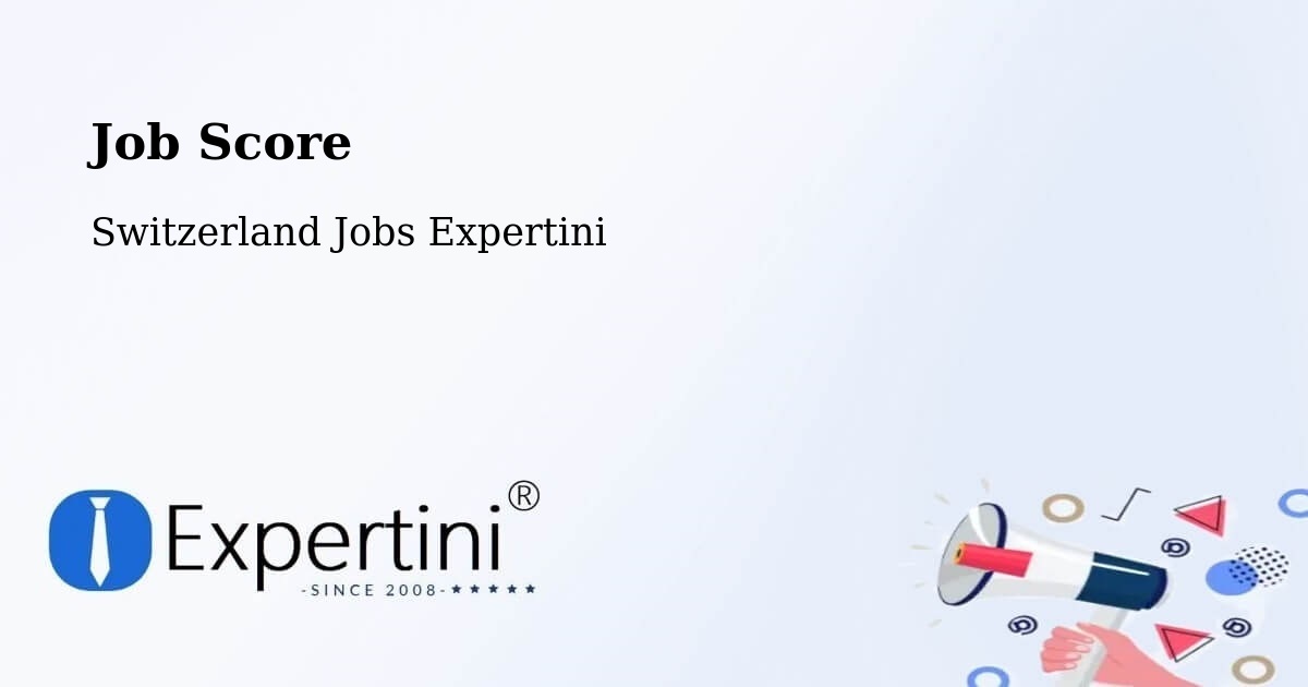 Job Score & Job Description Score Tool – Prilly - Switzerland Jobs Expertini