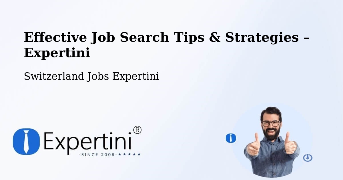 Job Search Tips & Strategies for Job Seekers – Prilly - Prilly, Switzerland Jobs Expertini